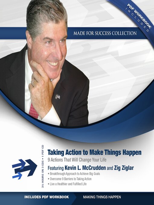 Title details for Take Action to Make Things Happen by Kevin L. McCrudden - Available